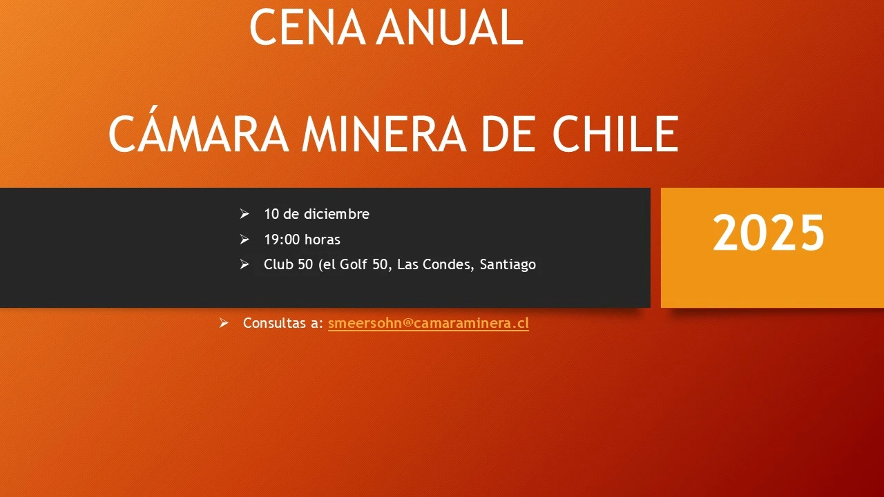 La Cámara Minera de Chile invita a la Cena Anual 2025