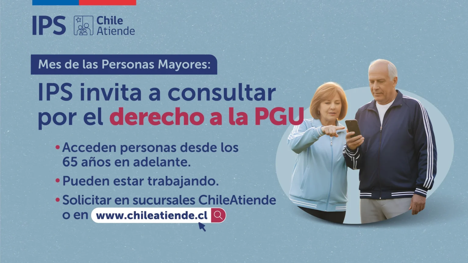 Mes de las Personas Mayores: IPS invita a consultar por el derecho a la PGU