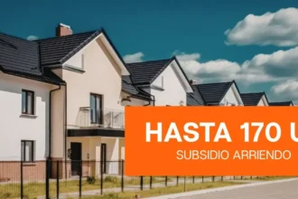 Subsidio de Arriendo 2026: requisitos, monto y cómo postular