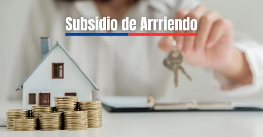 Subsidio de Arriendo: ¿Quiénes Califican para el Beneficio en 2026?